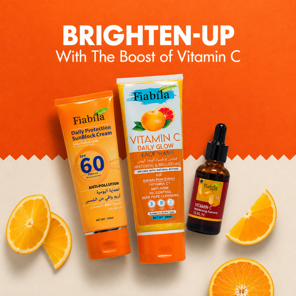 Three Fiabila skincare products arranged on a split orange and cream background with orange slices: a Daily Protection Sunblock cream tube, a Vitamin C Daily Glow face wash tube, and a Vitamin C serum dropper bottle. Large text at the top reads 'BRIGHTEN-UP With The Boost of Vitamin C'.